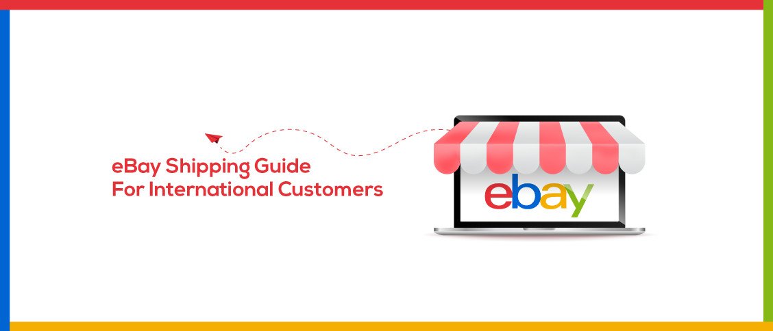eBay Shipping Guide For International Customers - Package Forwarding