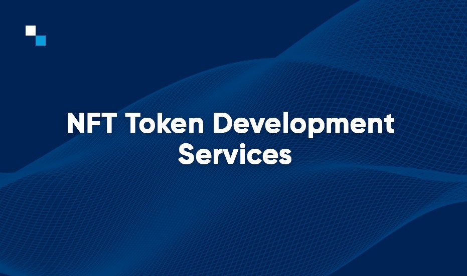 Buy the best non fungible token development services