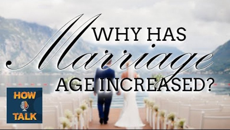 The Marriage Age Has Increased - How I talk |HIT|