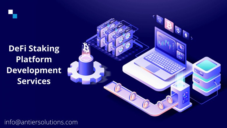 Build DeFi Staking Development - Antier Solutions