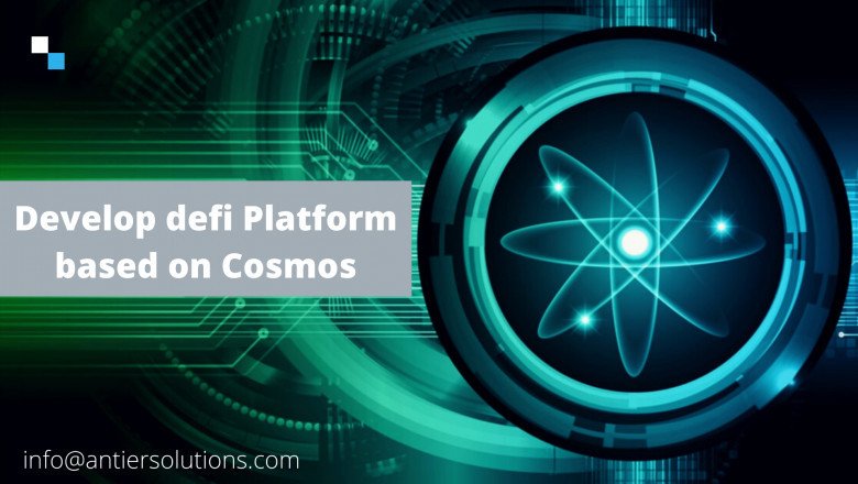 Hire our team to Develop DeFi Platform Based on Cosmos