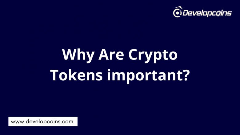 Why Are Crypto Tokens Important?