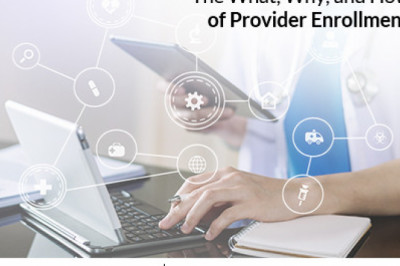 The What, Why, and How of Provider Enrollment
