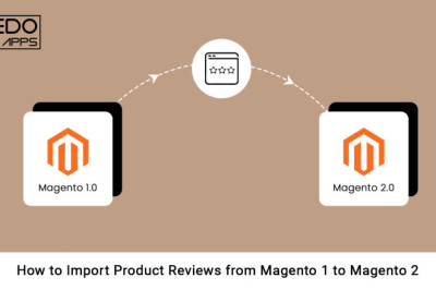 How To Import Product Reviews From Magento 1 To Magento 2