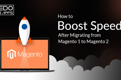 How To Boost Speed After Migrating From Magento 1 To Magento 2