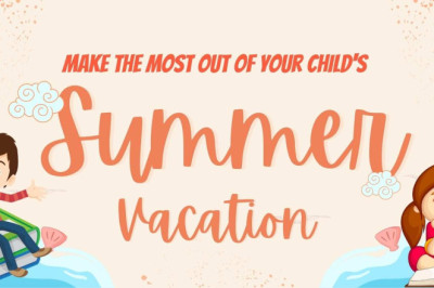 Make the most out of your child's Summer Vacation